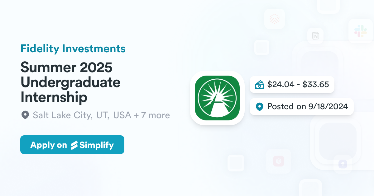 Summer 2025 Undergraduate Internship Fidelity Investments Simplify Jobs